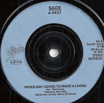 Sade : When Am I Going To Make A Living (7", Single, Inj)