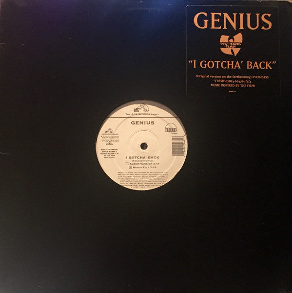 Genius* : I Gotcha' Back (12")