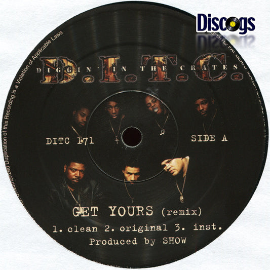 D.I.T.C. : Get Yours (Remix) (12")