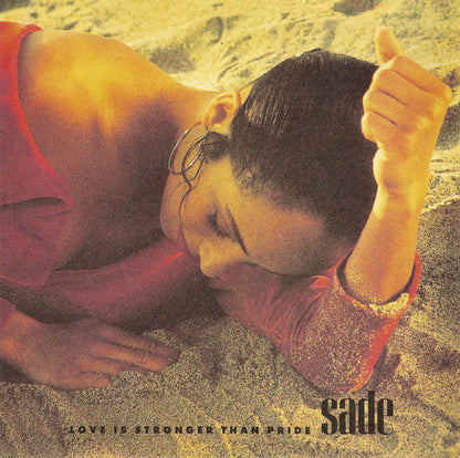 Sade : Love Is Stronger Than Pride (7", Single)