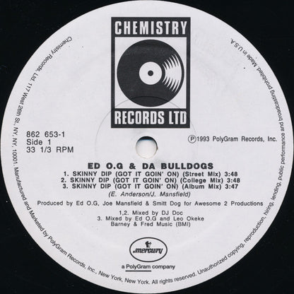 Ed O.G & Da Bulldogs : Skinny Dip (Got It Goin' On) B/W Streets Of The Ghetto (12", Single)