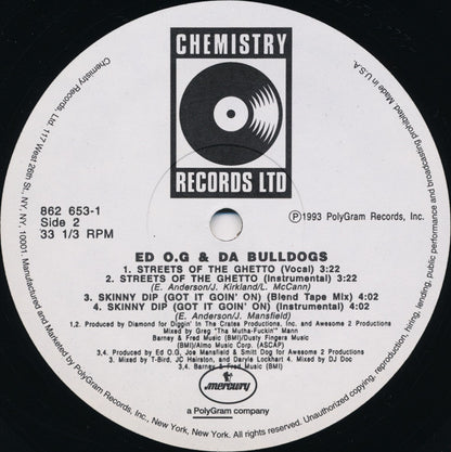 Ed O.G & Da Bulldogs : Skinny Dip (Got It Goin' On) B/W Streets Of The Ghetto (12", Single)