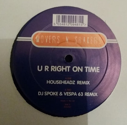 Movers N Shakers : U R Right On Time (12")