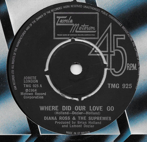 Diana Ross & The Supremes* : Where Did Our Love Go (7", Single, 4-P)
