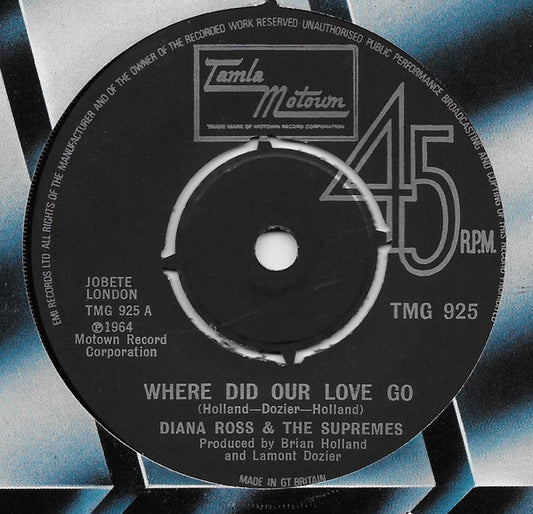 Diana Ross & The Supremes* : Where Did Our Love Go (7", Single, 4-P)