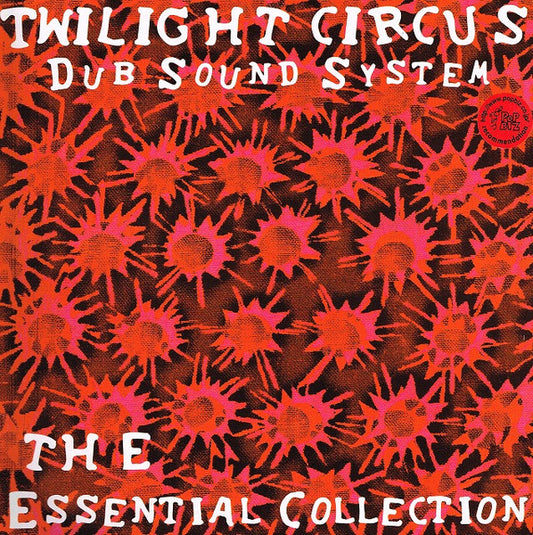 Twilight Circus Dub Sound System : The Essential Collection (LP, Comp, Yel)