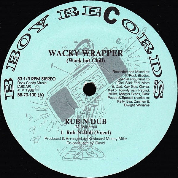 Wacky Wrapper (Wack But Chill)* : Rub-N-Dub / Yo Hoe, Go Home! (12")