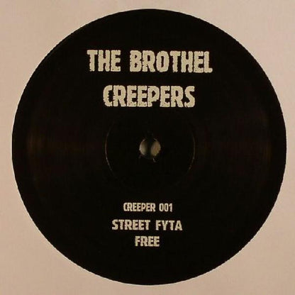 The Brothel Creepers (2) : Street Fyta (12")