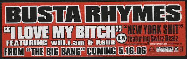 Busta Rhymes Featuring will.i.am* & Kelis : I Love My Bitch / New York Shit (12", Promo)