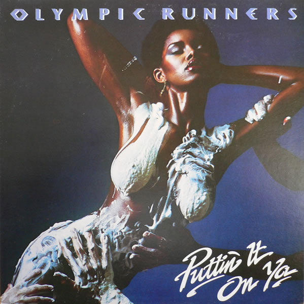 Olympic Runners : Puttin' It On Ya (LP, Album, Gat)