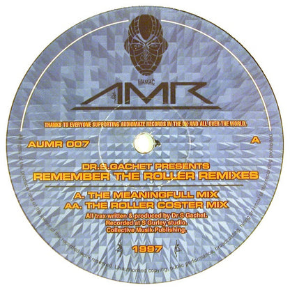 Dr.S.Gachet* : Remember The Roller (Remixes) (12")