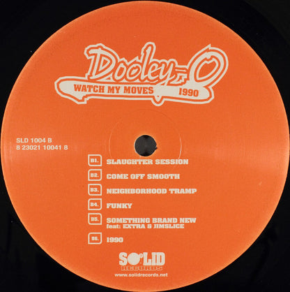 Dooley O : Watch My Moves 1990 (LP, Album)