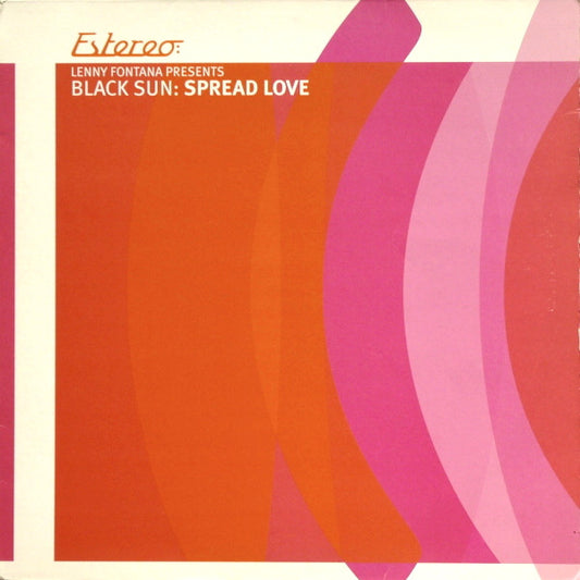 Lenny Fontana Presents Black Sun (5) : Spread Love (12")