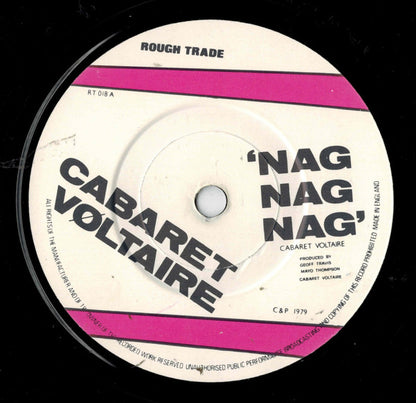 Cabaret Voltaire : Nag Nag Nag (7", Single, Lyn)