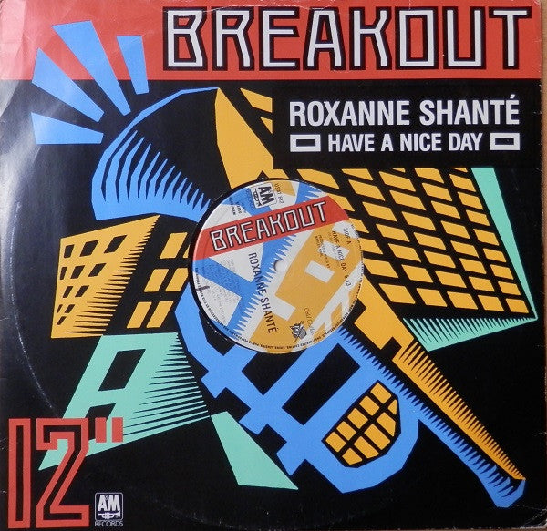 Roxanne Shanté : Have A Nice Day (12")