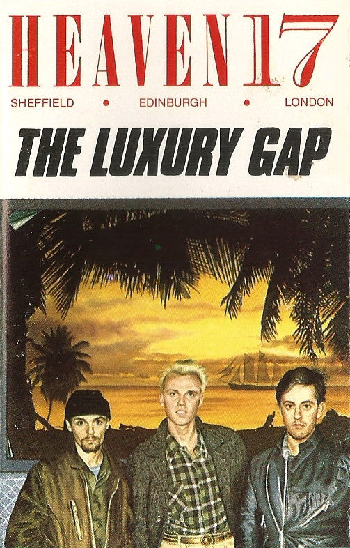 Heaven 17 : The Luxury Gap (Cass, Album, Red)