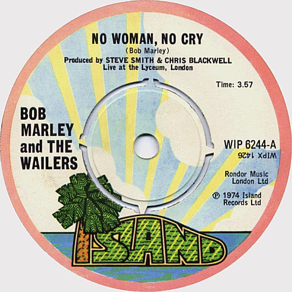 Bob Marley & The Wailers : No Woman, No Cry (Live At The Lyceum, London) (7", Single)