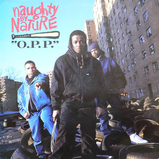Naughty By Nature : O.P.P. (12")