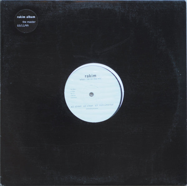 Rakim : When I B On Tha Mic / Flow Forever (12")
