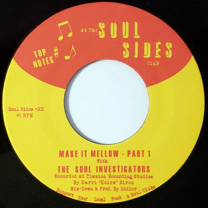 The Soul Investigators : Make It Mellow (7", Single)