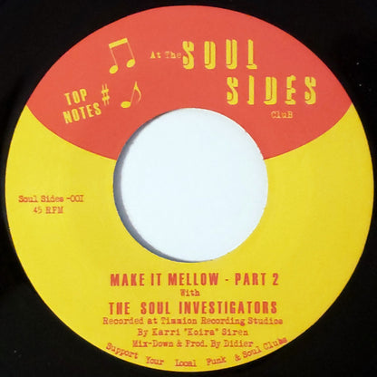 The Soul Investigators : Make It Mellow (7", Single)