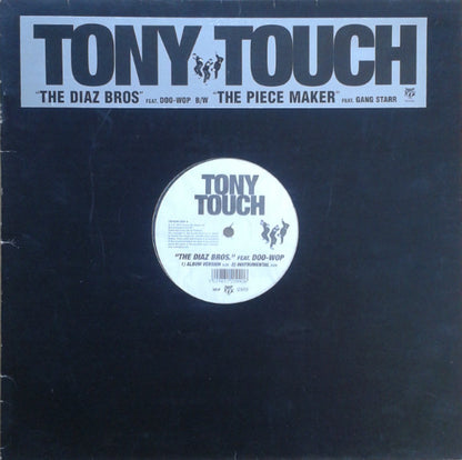 Tony Touch : The Diaz Bros. / The Piece Maker (12")