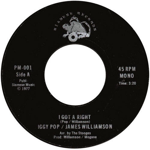 Iggy Pop / James Williamson : I Got A Right (7", Single, Mono, Styrene)