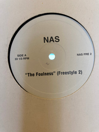 Nas : The Foulness & Freestyle (12", Unofficial, W/Lbl)