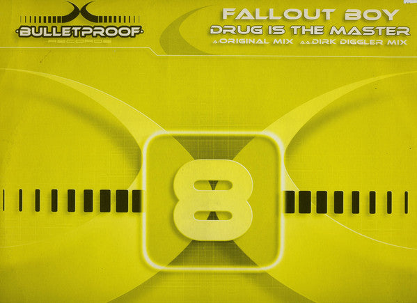 Fallout Boy : Drug Is The Master (12")