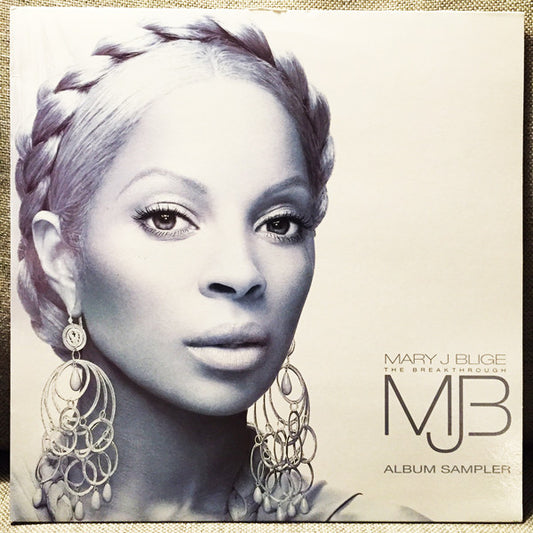 Mary J. Blige : The Breakthrough Album Sampler (12", Promo, Smplr)