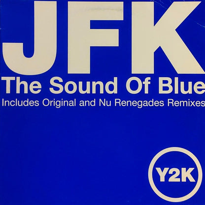 JFK : The Sound Of Blue (12")