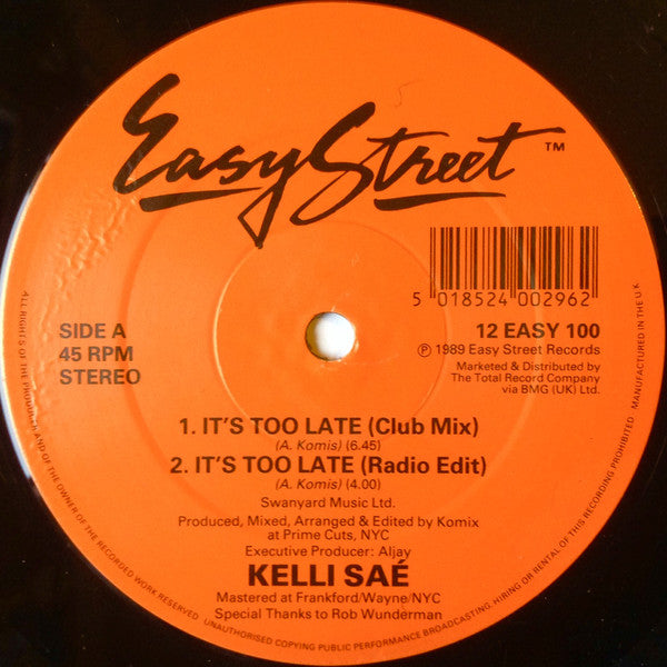 Kelli Sae : It's Too Late (12")