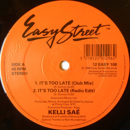 Kelli Sae : It's Too Late (12")