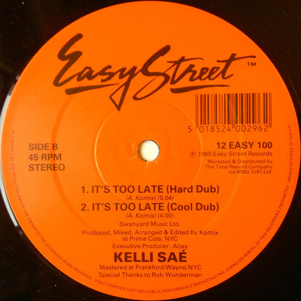 Kelli Sae : It's Too Late (12")