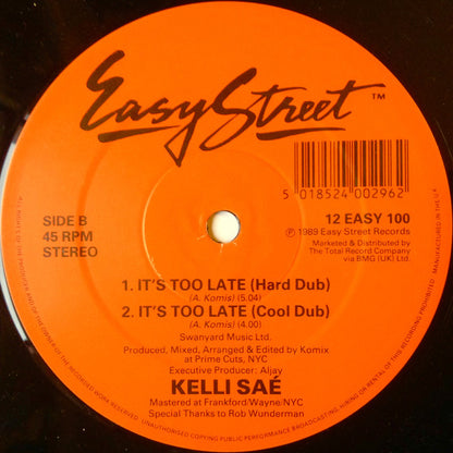 Kelli Sae : It's Too Late (12")