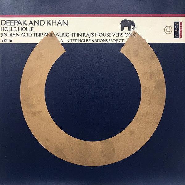 Deepak And Khan : Holle Holle (Indian Acid Trip And Alright In Raj's House Versions) (12")
