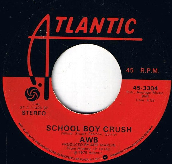 Average White Band : School Boy Crush / Groovin' The Night Away (7", Single, SP )