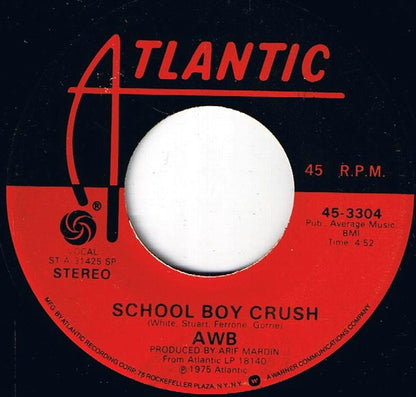 Average White Band : School Boy Crush / Groovin' The Night Away (7", Single, SP )
