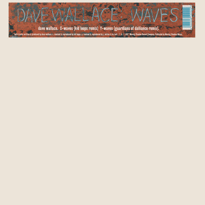 Dave Wallace : Waves (Kid Loops Remix) / Waves (Guardians Of Dalliance Remix) (10")