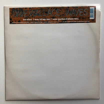 Dave Wallace : Waves (Kid Loops Remix) / Waves (Guardians Of Dalliance Remix) (10")