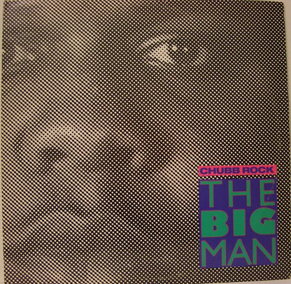 Chubb Rock : The Big Man (12", Maxi)