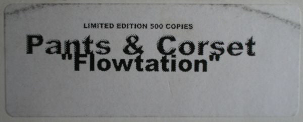 Pants & Corset : Flowtation (12", S/Sided, Ltd, W/Lbl, Sti)