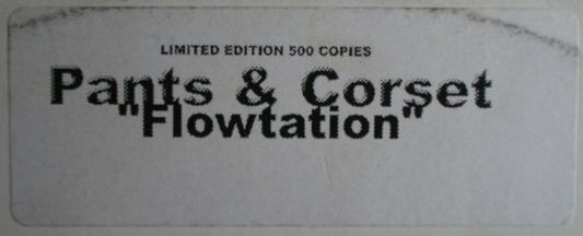Pants & Corset : Flowtation (12", S/Sided, Ltd, W/Lbl, Sti)