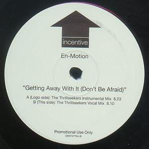 En-Motion : Getting Away With It (Don't Be Afraid) (12", Promo)