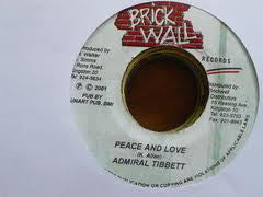 Admiral Tibbett* : Peace And Love (7")