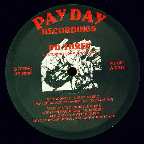 PD Three* : Syncopated, Noisy, Music (Played As Accompaniment To Dancing) (12")