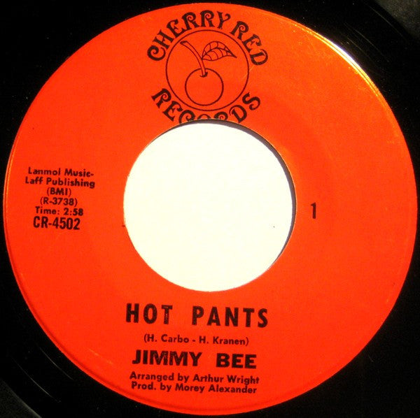 Jimmy Bee : Hot Pants / Hot Pants - Do You Wear Em (7")