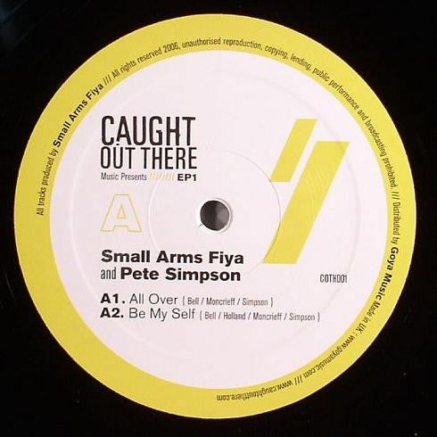 Small Arms Fiya And Pete Simpson (2) : All Over (12")