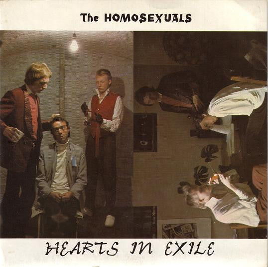 The Homosexuals : Hearts In Exile (7", Single)