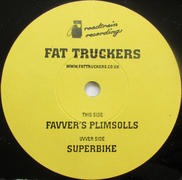 Fat Truckers : Superbike (7")
